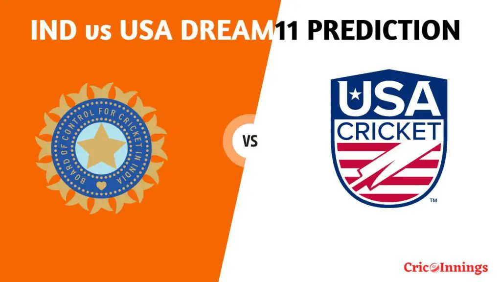 T20 World Cup 2024, IND vs USA Dream11 Prediction